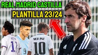 PLANTILLA DEL REAL MADRID CASTILLA 2023  2024 ÁLVARO RODRIGUEZ Y NICO PAZ CLAVES [upl. by Assena]