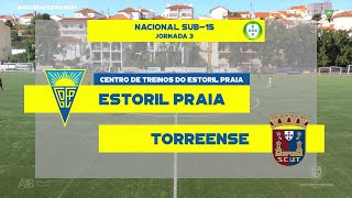 Estoril Praia vs Torreense  3ª Jornada Nacional Sub15 202122 [upl. by Ykcor]