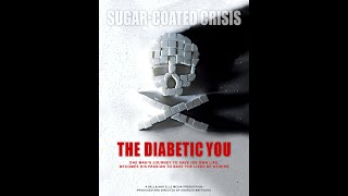 The Diabetic You full movie a doc based on diabetes [upl. by Neemsaj]