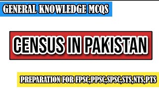 Census most important question  Census in pakistan  census i  Ppsc test preparation census [upl. by Corron446]