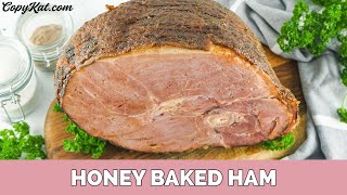 Honey Baked Ham  CopyKatcom [upl. by Metabel]