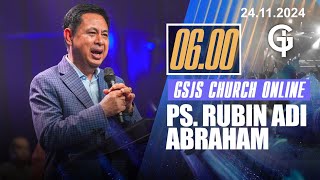 Ibadah GSJS Online 1  Ps DR Rubin Adi Abraham  Pk0600 24 Nov 2024 [upl. by Fidelis]