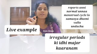 example cheptha konchem opika undaali ee video choodaalante🫣 irregular periods Reason Doctor [upl. by Engelhart]