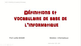 Définition et vocabulaire de base de linformatique [upl. by Rennug]