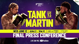 Tank vs Martin FINAL PRESS CONFERENCE  TankMartin amp BenavidezGvozdyk FIGHT WEEK [upl. by Enyr]