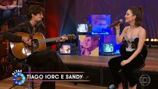 TIAGO IORC E SANDY  ME ESPERA  ALTAS HORAS  23042024 [upl. by Asiil]