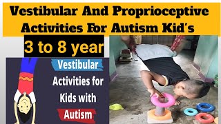 Vestibular And Proprioceptive Activities For AUTISM Kids 💯👍 somsmom5608 [upl. by Atikim544]