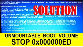 How to Fix Blue Screen of Death UNMOUNTABLE BOOT VOLUME STOP 0x000000ED [upl. by Itnahsa]