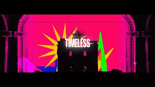 T I M E L E S S [upl. by Shear]