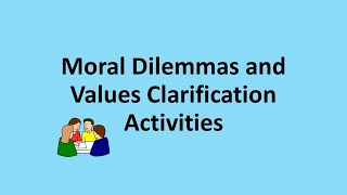 VALUES CLARIFICATION AND MORAL REASONING [upl. by Iadrahc864]