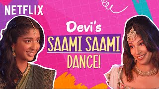 Devi amp Kamala’s ICONIC Saami Saami Dance  Never Have I Ever  Netflix India [upl. by Herbst]