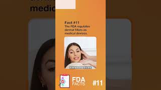 11 The FDA regulates dermal fillers as medical devices FDAFacts [upl. by Gabriella381]