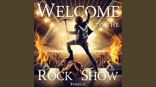 Welcome to the Rock Show [upl. by Kalk]