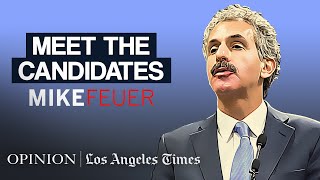 Meet the candidates for Los Angeles mayor  Mike Feuer [upl. by Annailuj]