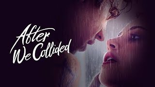 After We Collided 2020 Movie  Josephine Langford Hero Fiennes Tiffin  Review And Facts [upl. by Nnil]