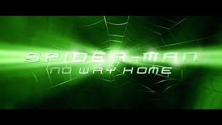 SpiderMan No Way Home  Main Titles V5 The Final Version Raimi Style  Fan Made [upl. by Lauraine]