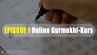 EPISODE 1  Online GurmukhiKurs  SikhVerband Deutschland  HD [upl. by Earvin260]