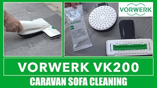 Vorwerk VK200 Vacuum Cleaner  Cleaning Caravan Sofa With Lavenia Snow Powder [upl. by Ysor]