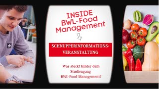 Inside BWLFood Management Schnupper Informationsveranstaltung [upl. by Euh]