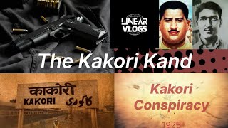 Kakori Conspiracy 1925  Kakori Kand  काकोरी षडयंत्र  Deepak Rai [upl. by Olga493]