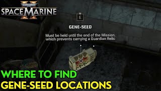 Warhammer 40K Space Marine 2 GeneSeed Locations [upl. by Carol]