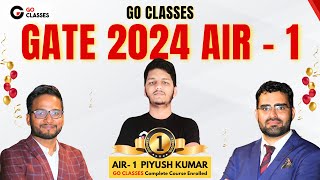 AIR1 GATE CSE 2024  GO Classes Complete Course Enrolled Student  Piyush Kumar AIR1  Gate2024 [upl. by Ja]