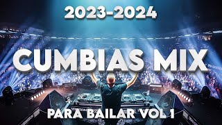 CUMBIAS MIX PARA BAILAR 💃🕺VOL 1❗️2023  2024 [upl. by Gio716]