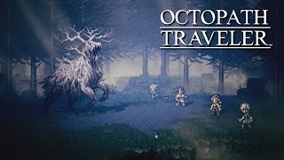 OCTOPATH TRAVELER  Lord of the Forest [upl. by Sturdivant]