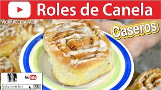 ROLES DE CANELA  Vicky Receta Facil [upl. by Giliane]