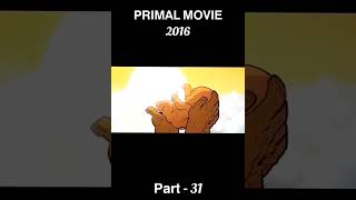 Primal movie annimation part 31 shorts annimation [upl. by Ehtiaf]