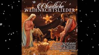 🎄 Christliche Weihnachtslieder 🎄 [upl. by Aizitel]