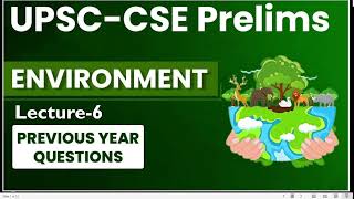 LECTURE 6 Environment and Ecology upsc ias civilservices environment civilservicepreparation [upl. by Benedick666]