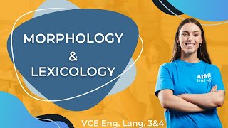 Morphology amp Lexicology  VCE English Language 3amp4 [upl. by Nancee]