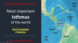 Most important isthmus of the world  Isthmus of panama importance of isthmus Isthmus of Suez [upl. by Lisle]