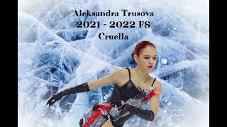 Aleksandra Trusova 20212022 FS music Cruella [upl. by Tyre466]