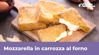 MOZZARELLA IN CARROZZA AL FORNO versione light croccante e gustosa [upl. by Jezrdna631]