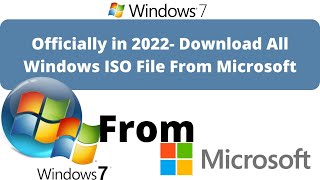 Download Windows 7 ISO File Officially in 2022 Download All Window ISO File From Microsoft [upl. by Feriga537]