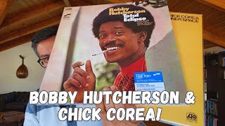 Bobby Hutcherson y el efecto Chick Corea  Total Eclipse Tone Poet 2024 [upl. by Cronin]