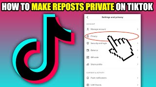 How To Make Reposts Private On TikTok 2024 [upl. by Irish]