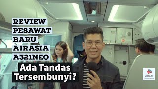 Review PESAWAT BARU AIRASIA A321neo  Ada Tandas Tersembunyi [upl. by Northrup]