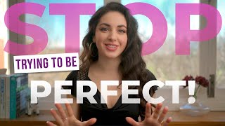 How Perfectionism Ruins your Career amp Relationships  And 4 Ways to Overcome It [upl. by Diarmit]