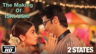 Iski Uski  Making of Song  Arjun Kapoor amp Alia Bhatt [upl. by Eirollam]