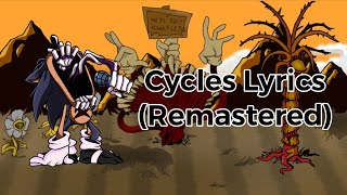 Cycles LYRICS REMASTERED Sonicexe Lord X Wrath Mod Friday Night Funkin [upl. by Leamaj617]