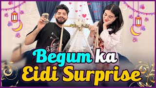 Begum Ka Eidi Surprise  Laraib Khalid  Zarnab Fatima  ZARAIB [upl. by Bose156]