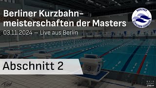 Berliner Kurzbahnmeisterschaften der Masters – Abschnitt 2 [upl. by Annirtak]