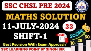 SSC CHSL Tier1 2024  CHSL 11 July 2024 Shift1 Math Solved Paper by Singh Sir  chsl2024 [upl. by Myron]