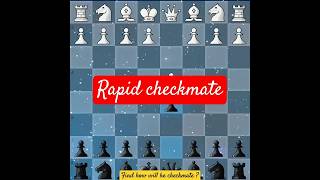 Rapid checkmate rapid checkmate in chess amp opponent resign chesstraps chesstricks playchess [upl. by Hamnet]