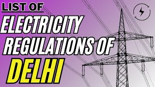 Delhi  List of Electricity Regulations by DERC Delhi Electricity Regulatory Commission [upl. by Marlette]