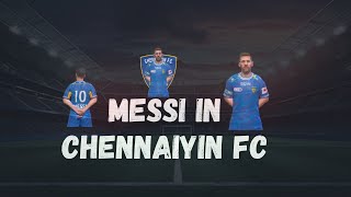 Messi Joins Chennaiyin FC  A Dream Come Truefcmobile fifasoccer fifamobile isl chennaiyinfc [upl. by Nadean]