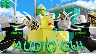 Roblox Fe Script Showcase Episode202Fe Audio Gui [upl. by Lexie]